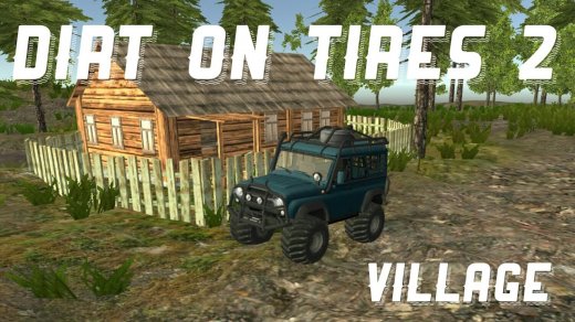 Dirt On Tires 2: Village